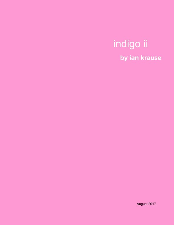 Visualizza INDIGO 2 di Ian Krause