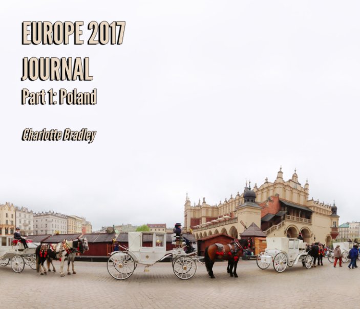 Ver Europe 2017 Journal por Charlotte Bradley