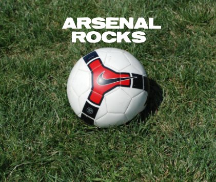 ARSENAL ROCKS book cover