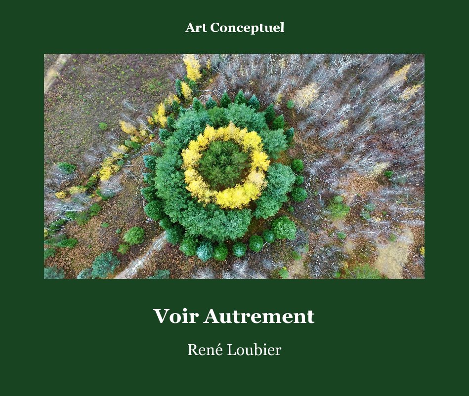 View Voir Autrement by René Loubier