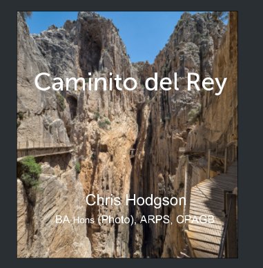 Photographic  view of Caminito del Rey book cover
