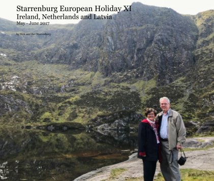 Starrenburg European Holiday XI Ireland, Netherlands and Latvia May - June 2017 book cover