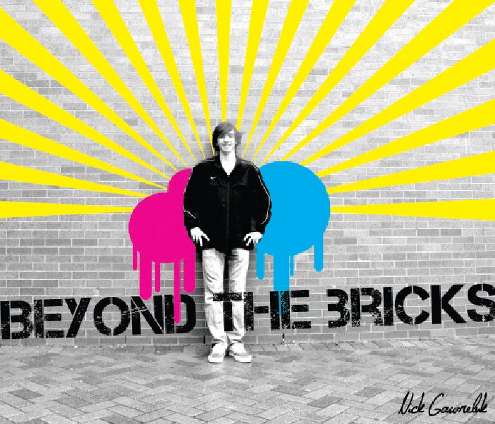 View Beyond The Bricks by Nicholas  Gawreluk