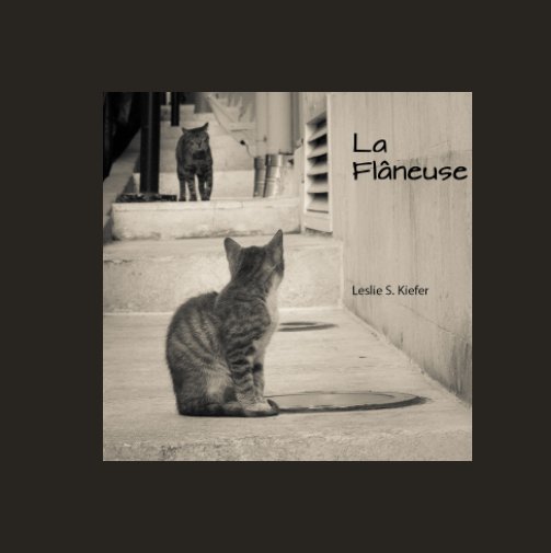View La Flaneuse by Leslie S. Kiefer