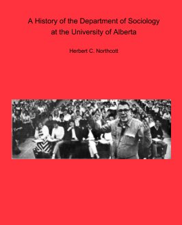 A History of the Department of Sociology at the University of Alberta book cover