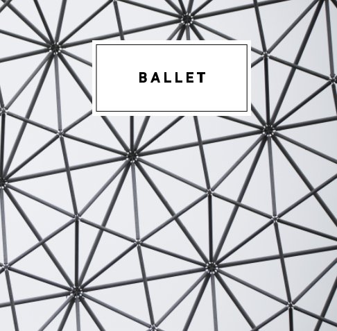 Visualizza BALLET di Alexandre Guilbeault, Fibres Collectives