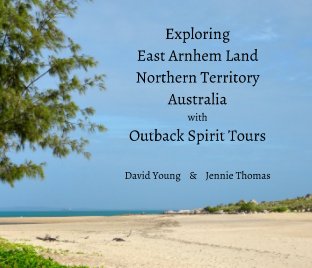 Exploring East Arnhem Land book cover