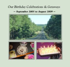 Our Birthday Celebrations & Getaways book cover
