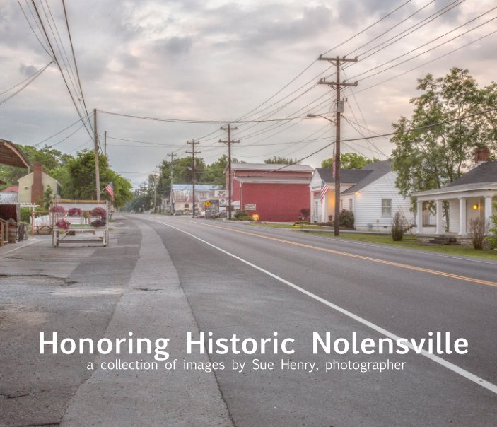 Visualizza Honoring Historic Nolensville di Sue Henry
