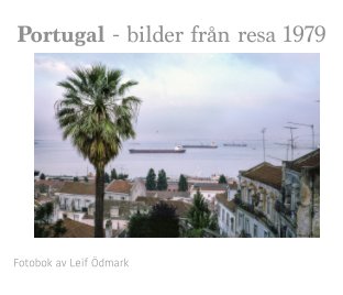 Portugal - bilder från resa 1979 book cover