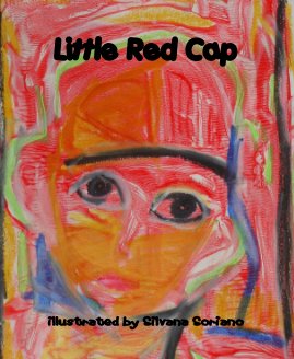 Little Red Cap illustrated by Silvana Soriano book cover