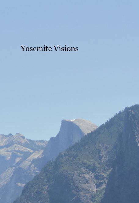 View Yosemite Visions by Harry Hansen