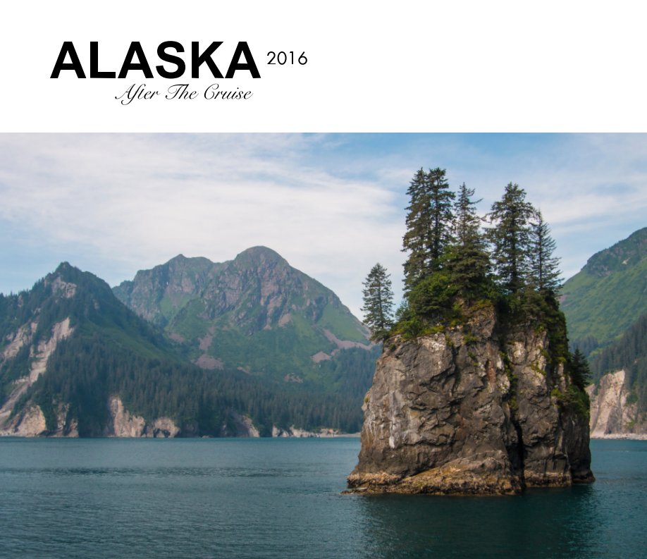View Alaska: After The Cruise by Lesley Mitchell