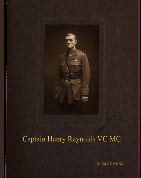 View Captain Henry Reynolds VC by Anthea Hiscock