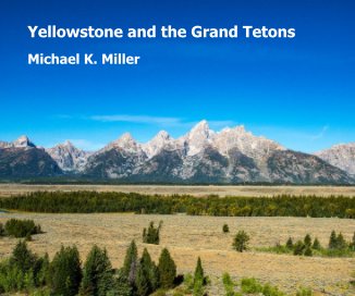 Yellowstone and the Grand Tetons book cover