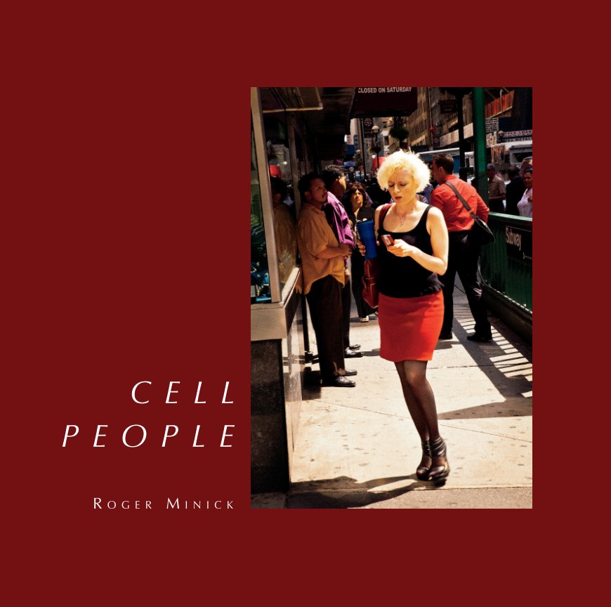 View CELL PEOPLE by Roger Minick