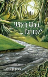 Witch Way ... for me? book cover