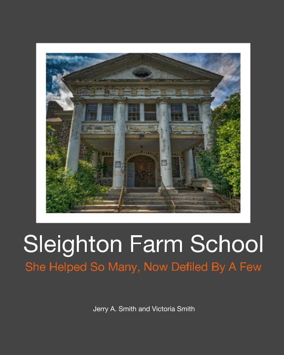 Visualizza Sleighton Farm School di Jerry A. Smith, Victoria Smith