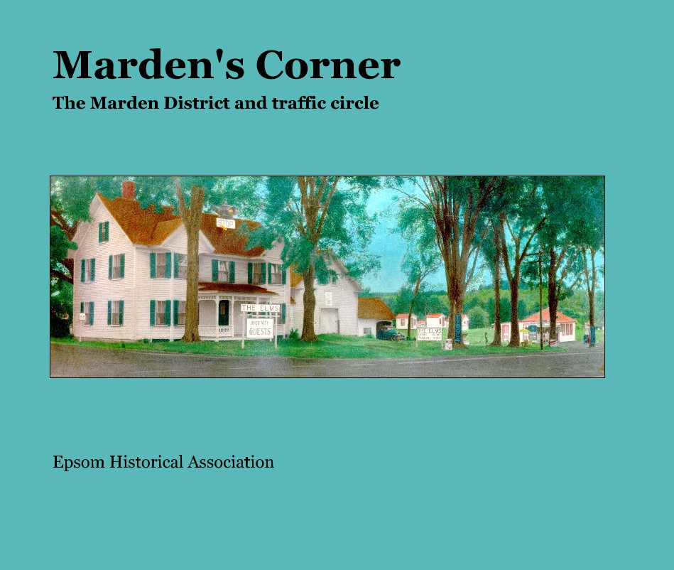 Marden's Corner nach Epsom Historical Association anzeigen