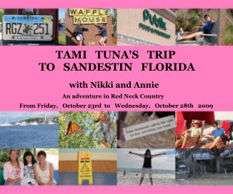 TAMI TUNA'S TRIP TO SANDESTIN FLORIDA book cover
