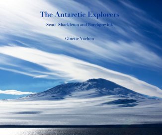 The Antarctic Explorers book cover