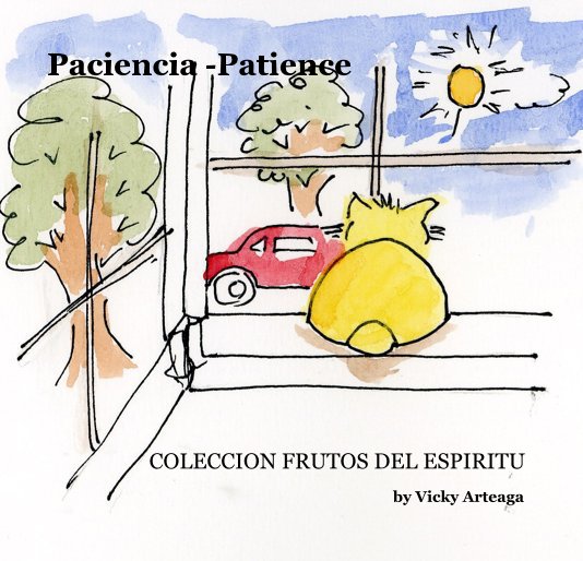 Ver Paciencia -Patience por Vicky Arteaga