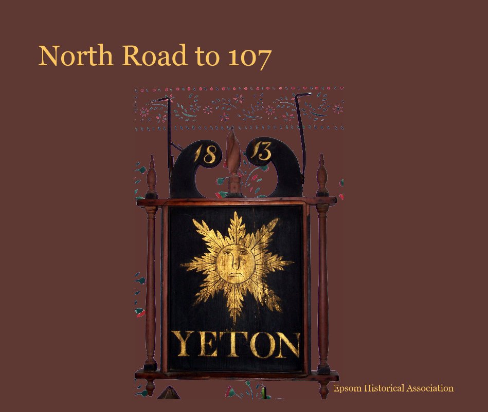 View North Road to 107 by Epsom Historical Association
