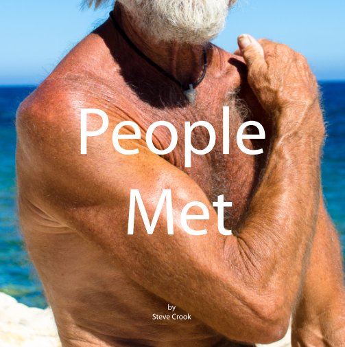View People Met - Hardcover version by Steve Crook