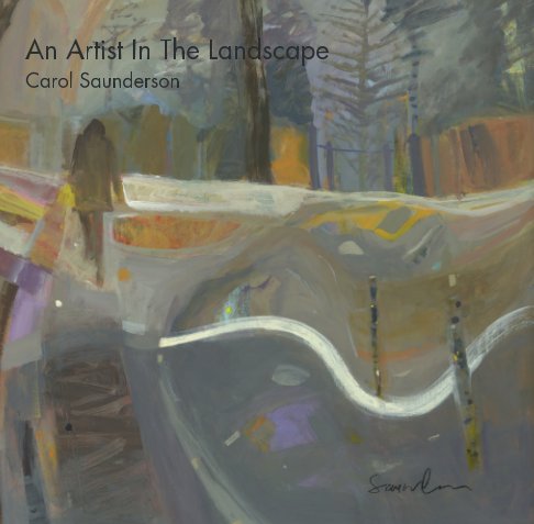 View An Artist In The Landscape by Carol Saunderson