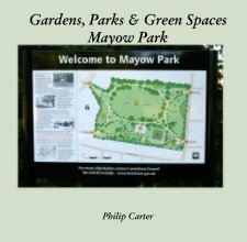 Gardens, Parks & Green Spaces Mayow Park book cover