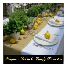 Mangia:  DiCarlo Family Favorites book cover