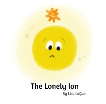 The Lonely Ion book cover