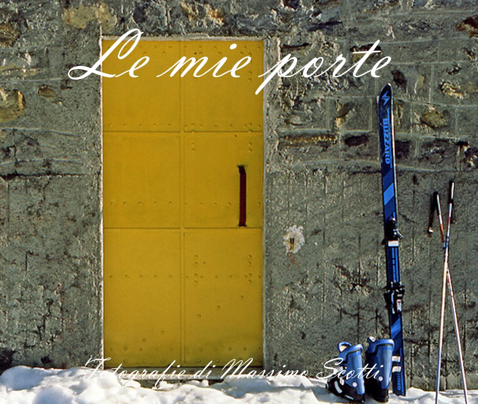 Ver Le mie porte por Fotografie di Massimo Scotti