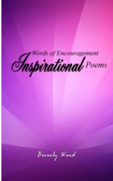 Words Of Encouragement Inspirational Poems book cover