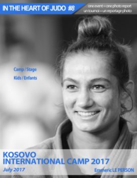 MAG IN THE HEART OF JUDO #8
 KOSOVO CAMP 2017 book cover