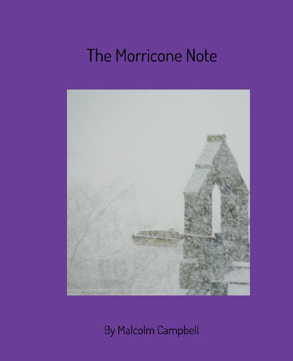 Visualizza The Morricone Note di Malcolm Campbell