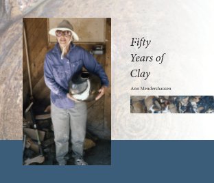 Fifty Years of Clay_Ann Mendershausen book cover