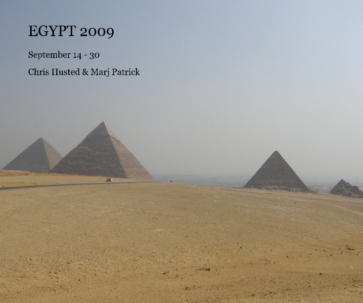 View EGYPT 2009 by Chris Husted & Marj Patrick