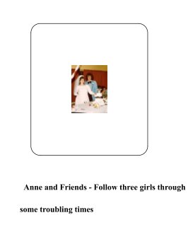 Anne and Friends book cover