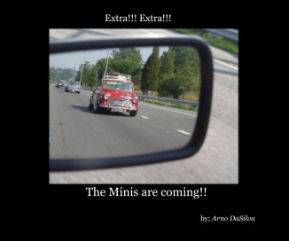 Extra! Extra!! The Minis are coming!! book cover