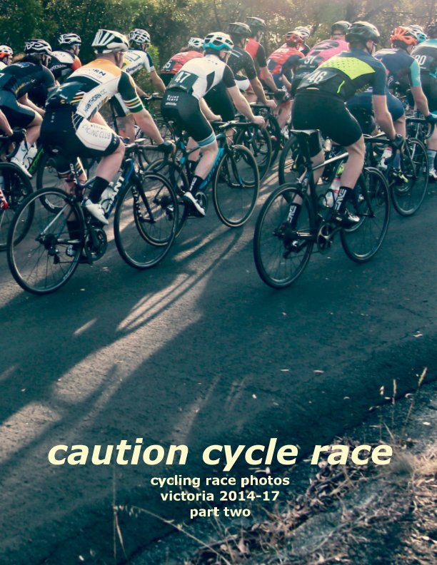 View caution cycle race#2 by Peter Stanley