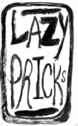 Lazy Pricks book cover