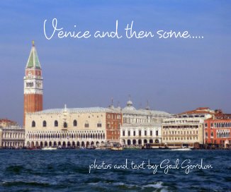 Venice and then some..... photos and text by Gail Gordon book cover