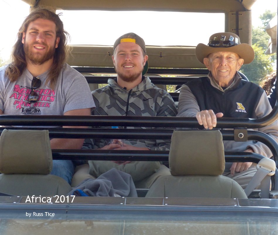 View Africa 2017 by Russ Tice
