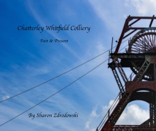 Chatterley Whitfield Colliery book cover