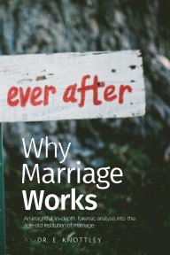 Why Marriage Works book cover