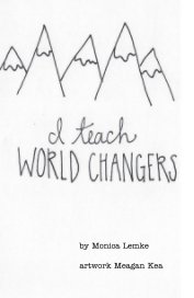 I Teach World Changers book cover
