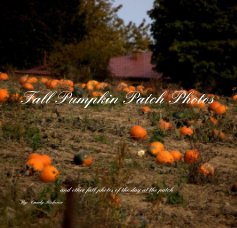Fall Pumpkin Patch Photos book cover