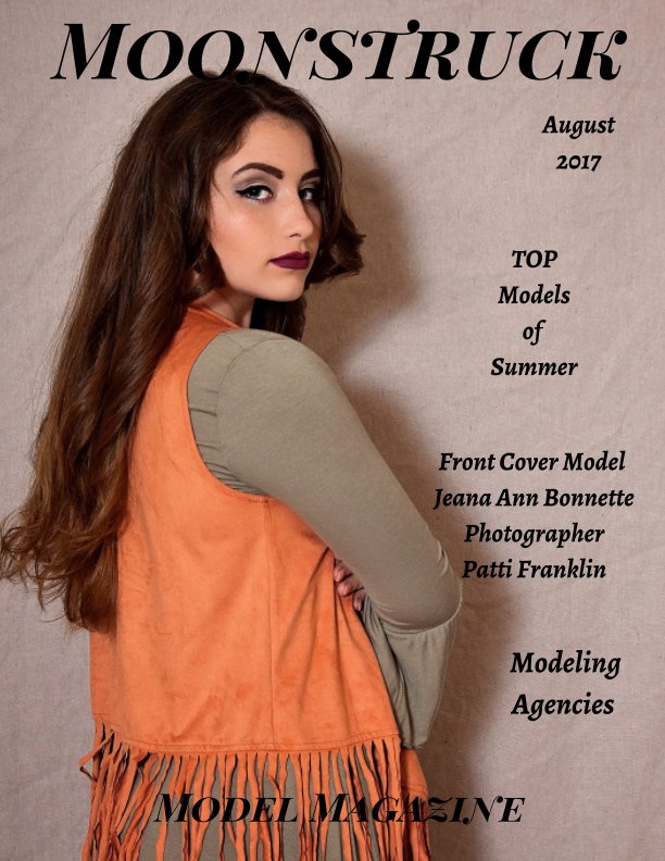Bekijk Moonstruck Model Magazine TOP Models of Summer 2017 op Elizabeth A. Bonnette