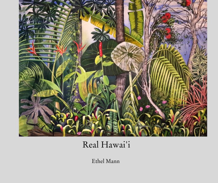 View Real Hawai'i by Ethel Mann